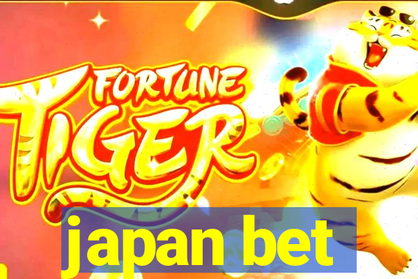 japan bet